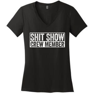 Funny S.h.i.t Show Crew Member Hilarious For Adults Women's V-Neck T-Shirt