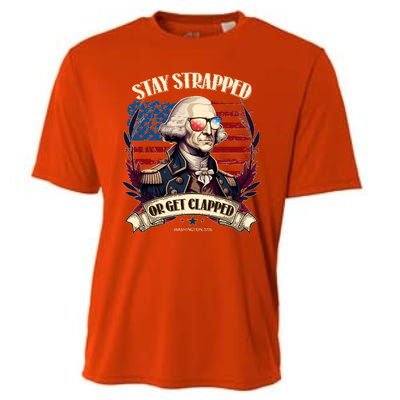 Funny Stay Strapped Or Get Clapped George Washington 1776 Cooling Performance Crew T-Shirt