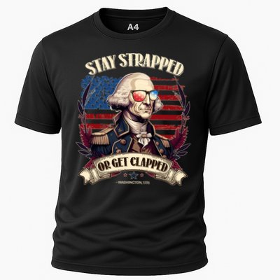 Funny Stay Strapped Or Get Clapped George Washington 1776 Performance Shirt