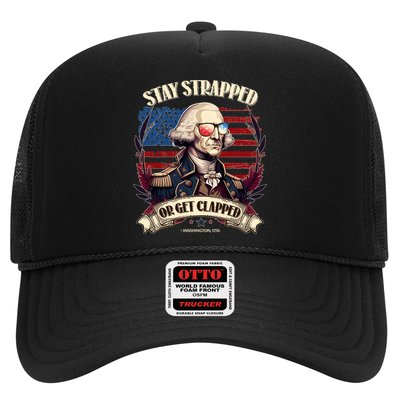 Funny Stay Strapped Or Get Clapped George Washington 1776 Trucker Hat