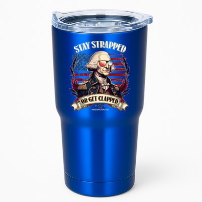 Funny Stay Strapped Or Get Clapped George Washington 1776 Tumbler