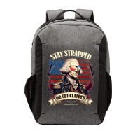 Funny Stay Strapped Or Get Clapped George Washington 1776 Vector Backpack
