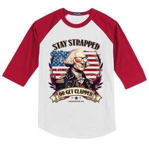 Funny Stay Strapped Or Get Clapped George Washington 1776 Kids Colorblock Raglan Jersey