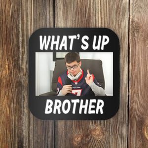 Funny Sketch Streamer Whats Up Brother Funny Meme Coaster