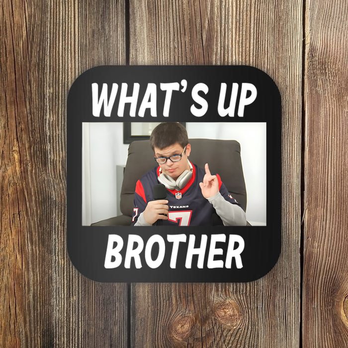 Funny Sketch Streamer Whats Up Brother Funny Meme Coaster