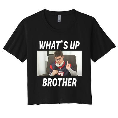 Funny Sketch Streamer Whats Up Brother Funny Meme Women's Crop Top Tee