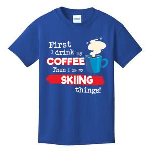 Funny Skiing Skier Saying But First Coffee Phrase Gift Kids T-Shirt