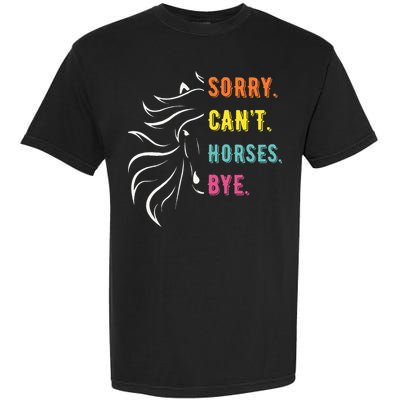 Funny Sayings Sorry Can't Horses Bye Vintage horse rider Garment-Dyed Heavyweight T-Shirt