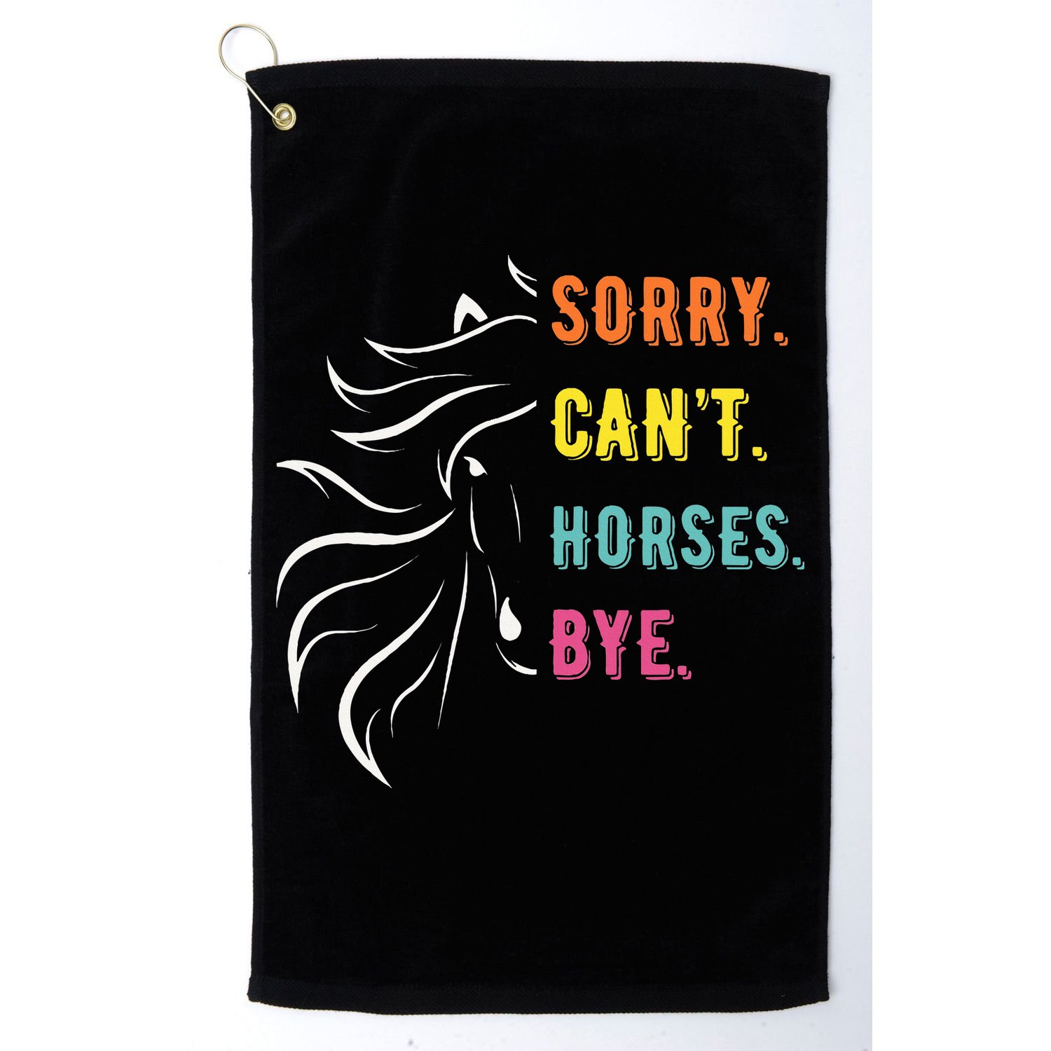 Funny Sayings Sorry Can't Horses Bye Vintage horse rider Golf Towel