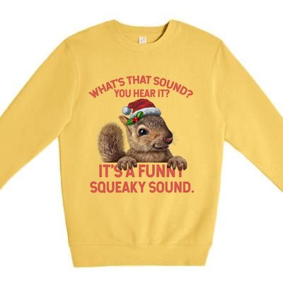 Funny Squeaky Sound Gift Christmas Squirrel Gift Premium Crewneck Sweatshirt