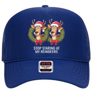 Funny Stop Staring At My Reindeers Boobs Ugly Gag Xmas High Crown Mesh Back Trucker Hat