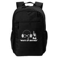 Funny Sketch Streamer Whats Up Brother Backpack