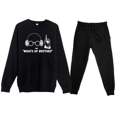 Funny Sketch Streamer Whats Up Brother Premium Crewneck Sweatsuit Set