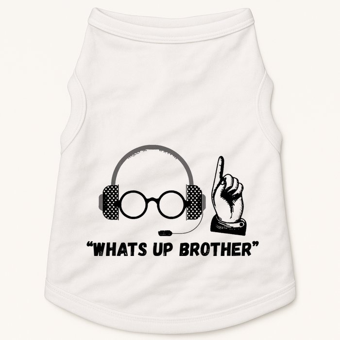 Funny Sketch Streamer Whats Up Brother Doggie Tank