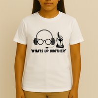 Funny Sketch Streamer Whats Up Brother T-Shirt