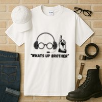 Funny Sketch Streamer Whats Up Brother Tall T-Shirt