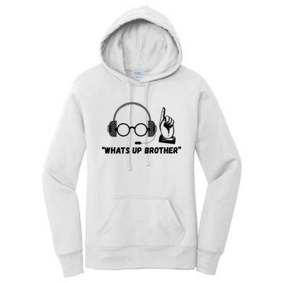 Funny Sketch Streamer Whats Up Brother Women's Pullover Hoodie