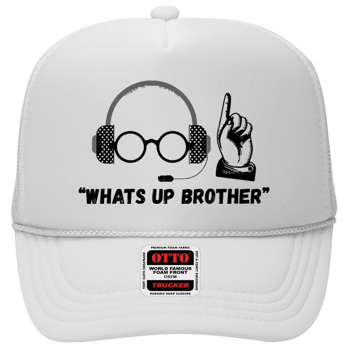 Funny Sketch Streamer Whats Up Brother Trucker Hat