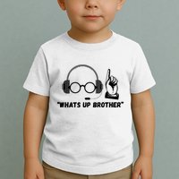 Funny Sketch Streamer Whats Up Brother Toddler T-Shirt