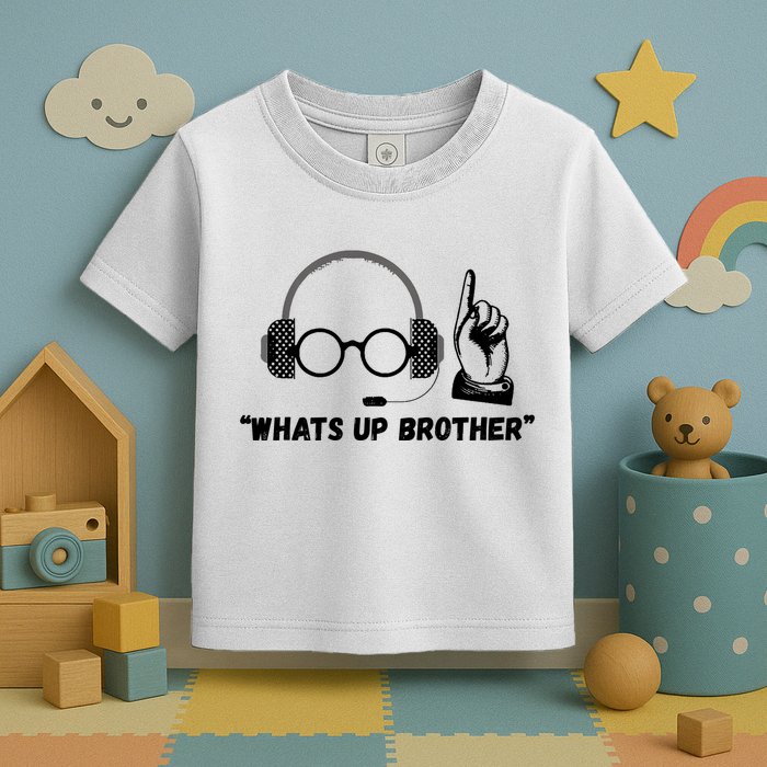 Funny Sketch Streamer Whats Up Brother Toddler T-Shirt