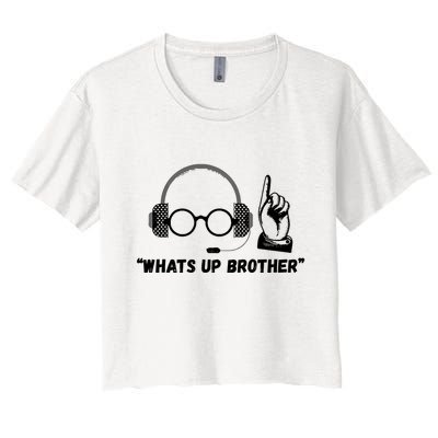 Funny Sketch Streamer Whats Up Brother Crop Top
