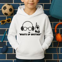 Funny Sketch Streamer Whats Up Brother Kids Hoodie