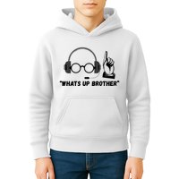 Funny Sketch Streamer Whats Up Brother Kids Hoodie