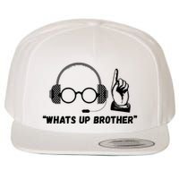 Funny Sketch Streamer Whats Up Brother Wool Snapback Cap