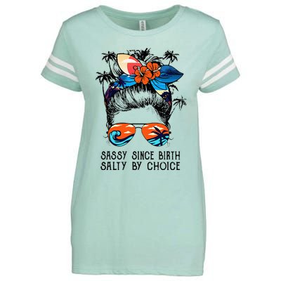 Funny Sassy Since Birth Salty By Choice Gift Enza Ladies Jersey Football T-Shirt