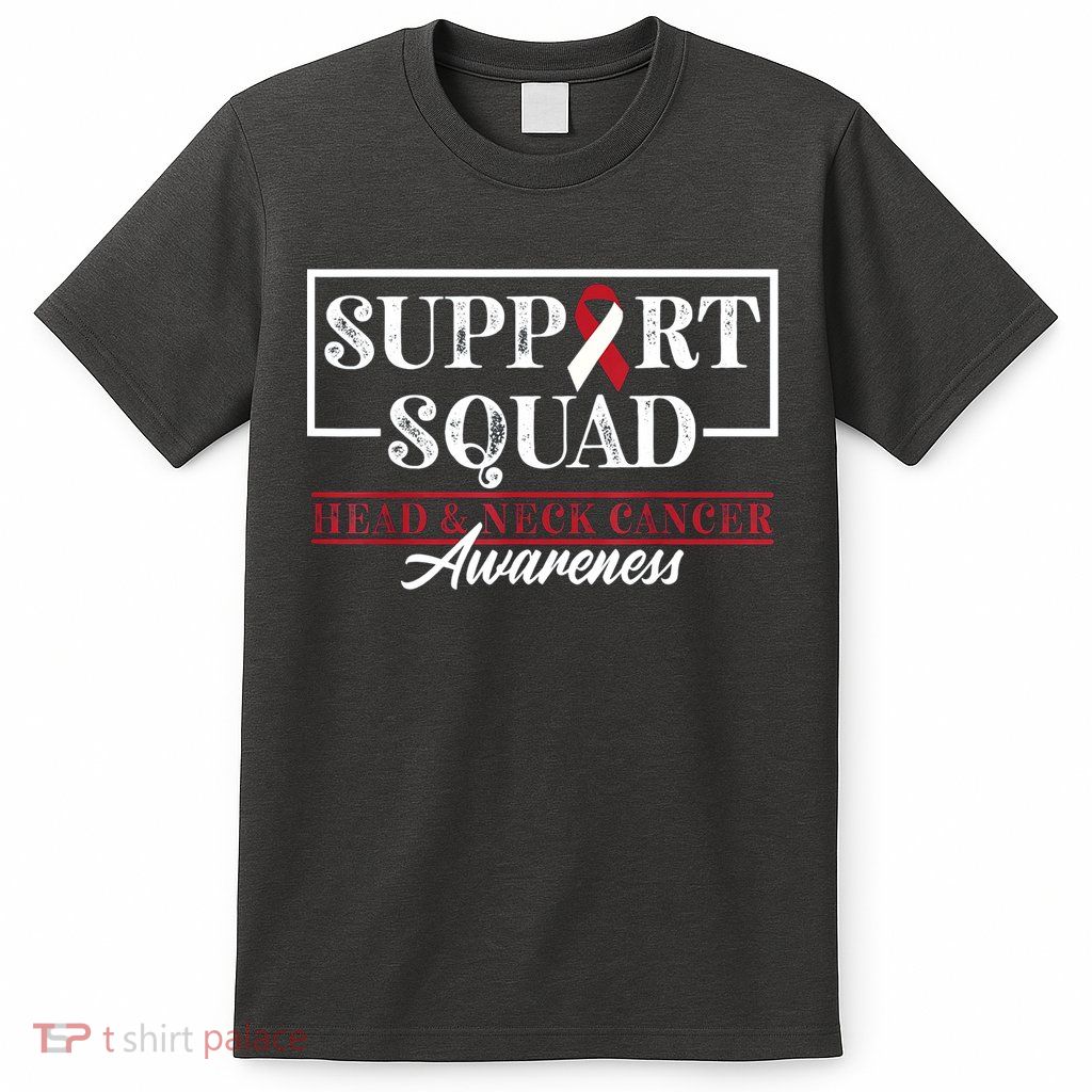 Funny Support Squad I HNSCC Head And Neck Cancer Awareness T-Shirt