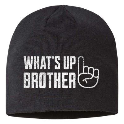 Funny Sketch Streamer Whats Up Brother Sustainable Beanie