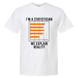 Funny Saying Statistics Data Science Analyst Cute Gift Garment-Dyed Heavyweight T-Shirt