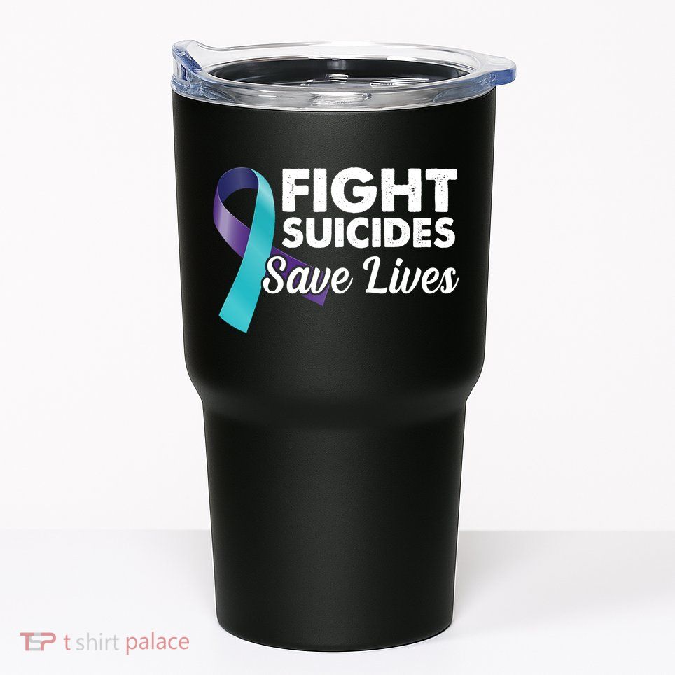 Fight Suicides Save Lives Ribbon Awareness Tumbler