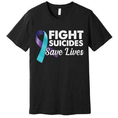 Fight Suicides Save Lives Ribbon Awareness Premium T-Shirt