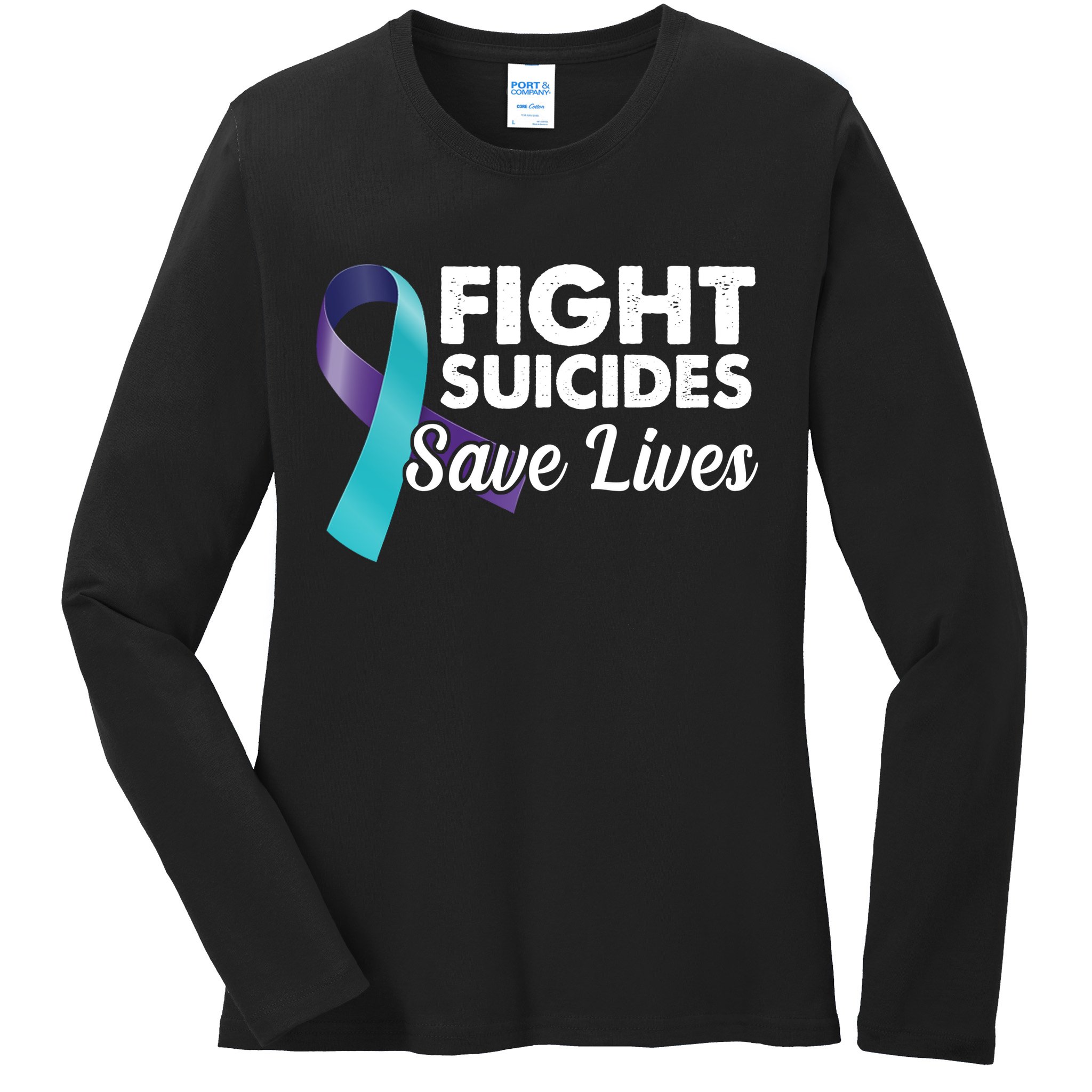 Fight Suicides Save Lives Ribbon Awareness Ladies Long Sleeve Shirt