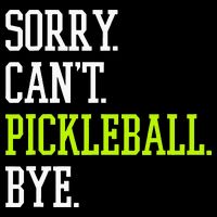 funny saying Sorry Can't Pickleball bye player Backpack