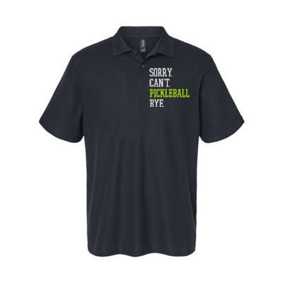 funny saying Sorry Can't Pickleball bye player Softstyle Adult Sport Polo