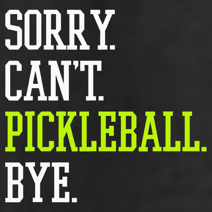 funny saying Sorry Can't Pickleball bye player Golf Towel