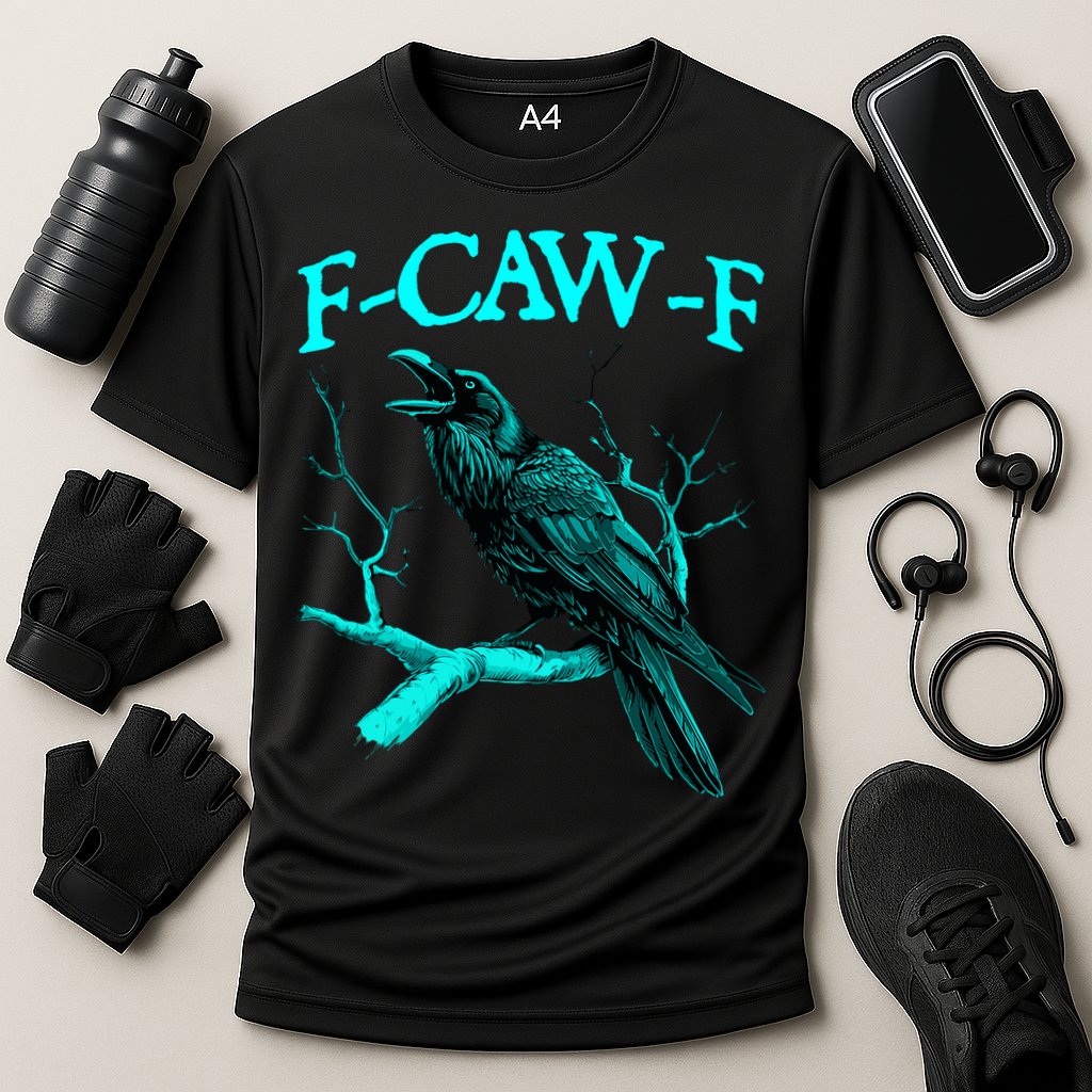 Funny Sarcastic Sarcasm Black Crow, F-Caw-F Black Bird Performance Shirt