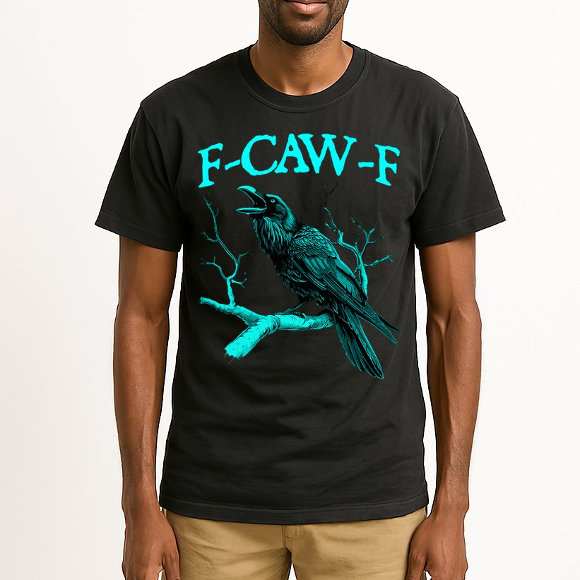Funny Sarcastic Sarcasm Black Crow, F-Caw-F Black Bird Tall T-Shirt
