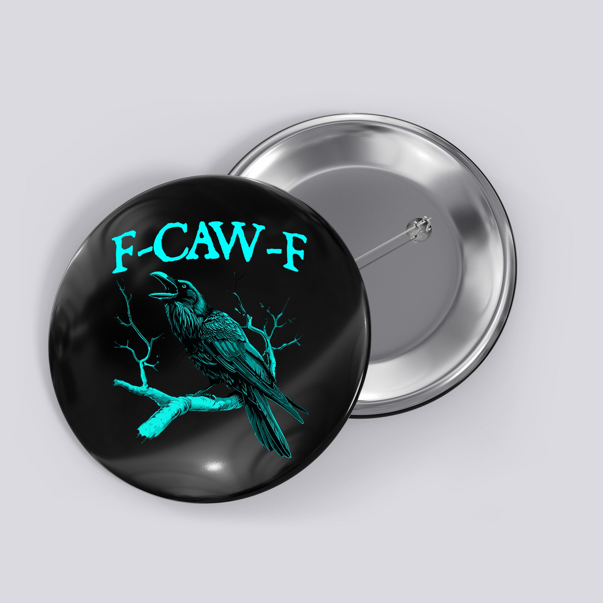 Funny Sarcastic Sarcasm Black Crow, F-Caw-F Black Bird Button