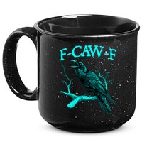 Funny Sarcastic Sarcasm Black Crow, F-Caw-F Black Bird 15oz Campfire Ceramic Mug