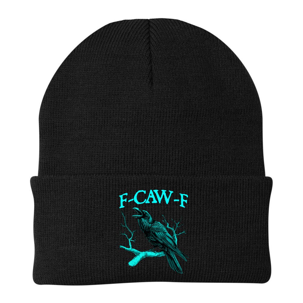 Funny Sarcastic Sarcasm Black Crow, F-Caw-F Black Bird Beanie