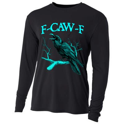 Funny Sarcastic Sarcasm Black Crow, F-Caw-F Black Bird Cooling Performance Long Sleeve Crew
