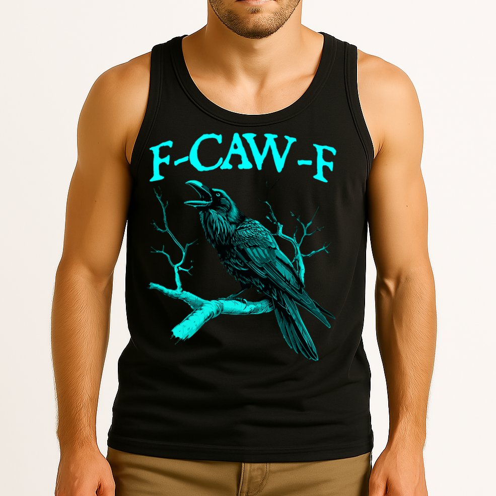 Funny Sarcastic Sarcasm Black Crow, F-Caw-F Black Bird Tank Top