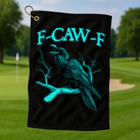 Funny Sarcastic Sarcasm Black Crow, F-Caw-F Black Bird Golf Towel