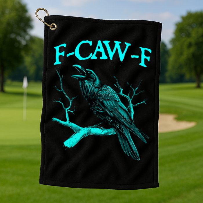 Funny Sarcastic Sarcasm Black Crow, F-Caw-F Black Bird Golf Towel