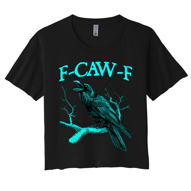 Funny Sarcastic Sarcasm Black Crow, F-Caw-F Black Bird Crop Top