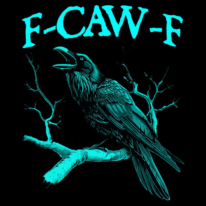 Funny Sarcastic Sarcasm Black Crow, F-Caw-F Black Bird Womens T-Shirt