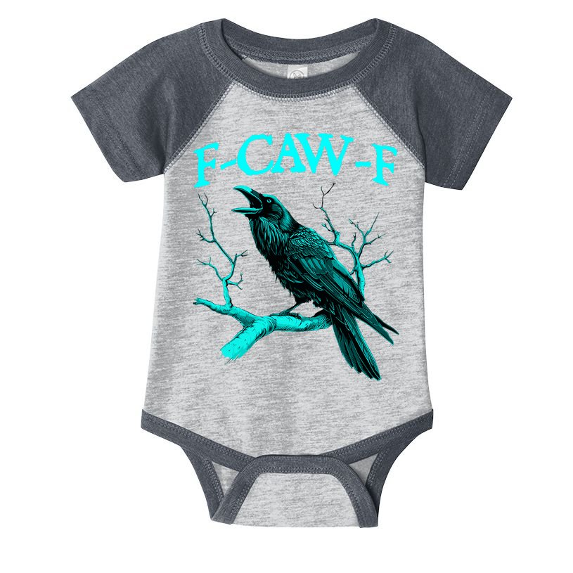Funny Sarcastic Sarcasm Black Crow, F-Caw-F Black Bird Infant Baby Jersey Bodysuit